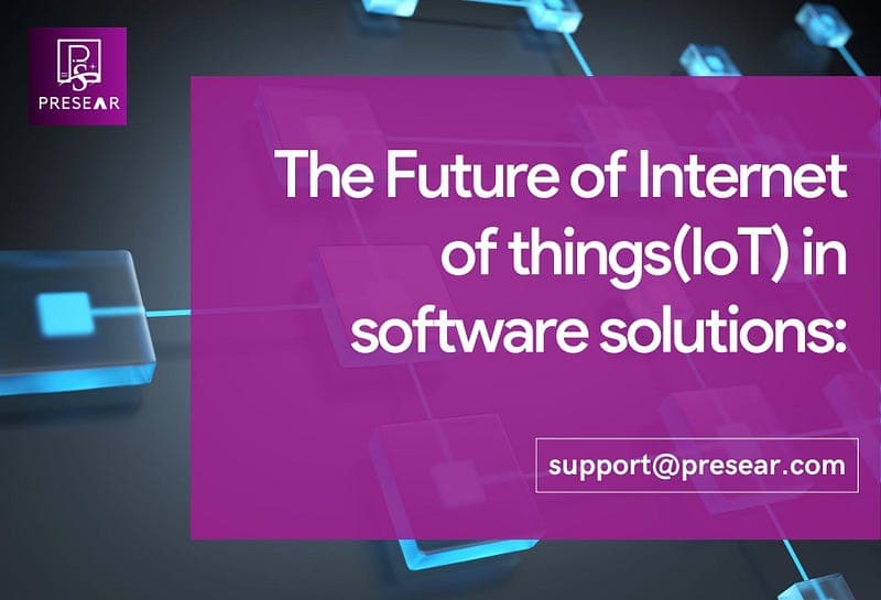 The Future of Internet of things(IoT) in software solutions