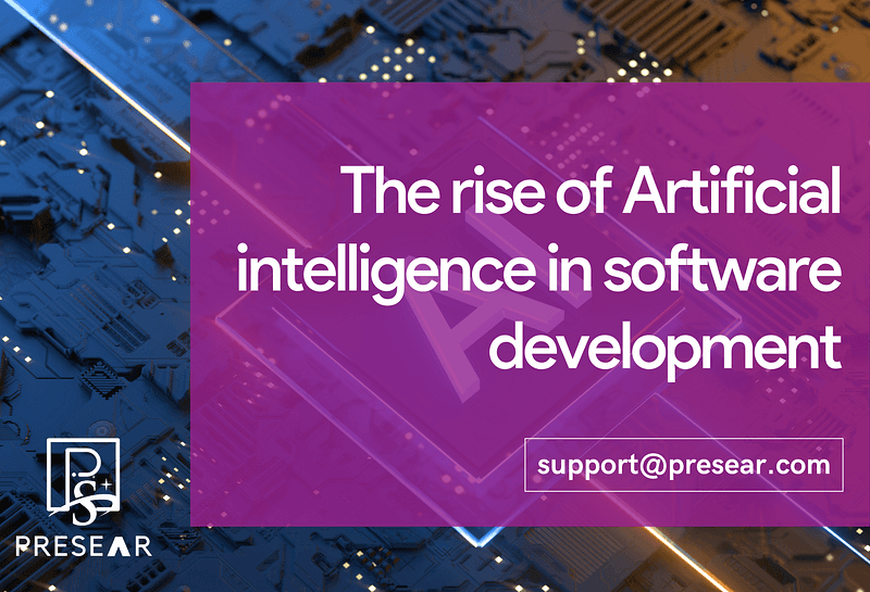 The rise of Artificial intelligence in software development
