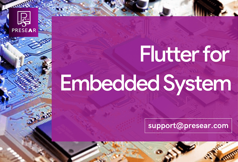 Flutter for Embedded Systems; Learn how?