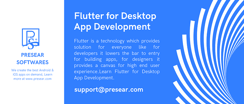 Flutter for desktop app Development